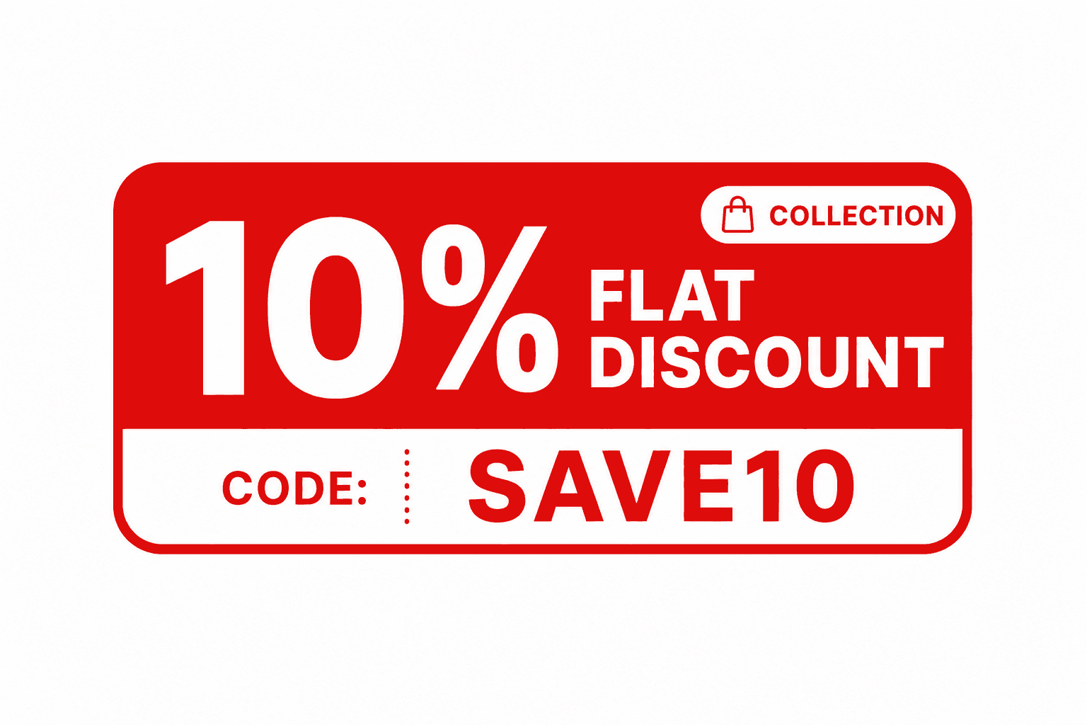 10% FLAT COLLECTION DISCOUNT